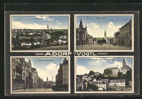 AK Adorf i. V., Marktplatz, Bismarckstrasse, Elsterstrasse und Pfortenberg