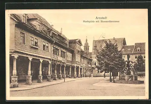 AK Arnstadt, Marktplatz mit Bismarckbrunnen