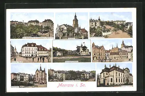 AK Meerane i. Sa., Feldstrasse, Marienstrasse & Markt, Schwanefelderstrasse