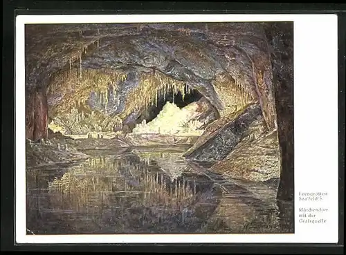AK Saalfeld, Feengrotten, Märchendom mit der Gralsquelle, Höhle