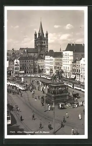 AK Köln, Heumarkt und St. Martin mit Kirchturm