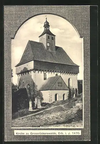 AK Grossrückerswalde, Blick zur Kirche in Rahmenoptik