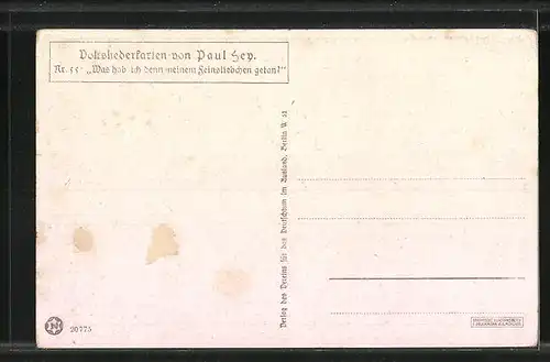 Künstler-AK Paul Hey: Volksliederkarte Nr. 55: Was hab ich denn meinem Feinsliebchen getan?