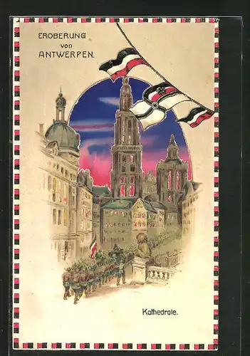 AK Antwerpen, Einzug Deutscher Truppen, brennende Kathedrale, Halt gegen das Licht