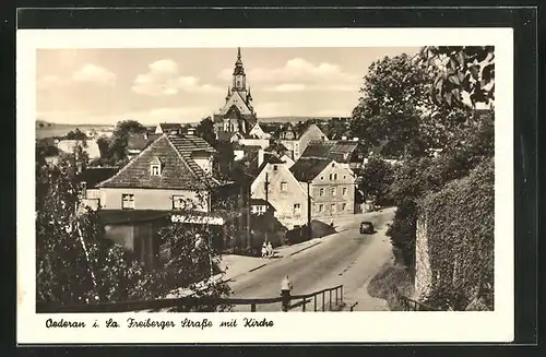 AK Oederan / Sachsen, Freibergerstrasse mit Kirche