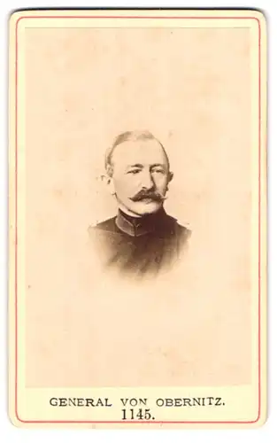 Fotografie Fotograf und Ort unbekannt, Portrait General von Obernitz in Uniform mot Schnauzbart
