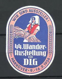 Reklamemarke Hannover, 44. Wanderausstellung der DLG 1956, Bäuerin mit Getreidebündel