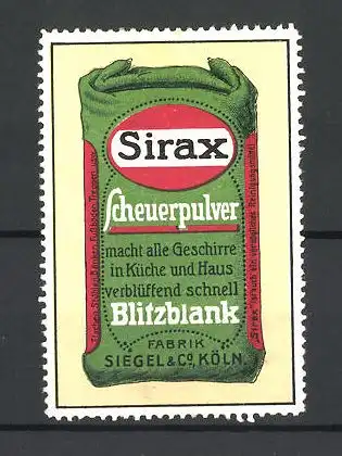 Reklamemarke Sirax Scheuerpulver macht Geschirre in Küche & Haus blitzblank, Fabrik Siegel & Co., Köln