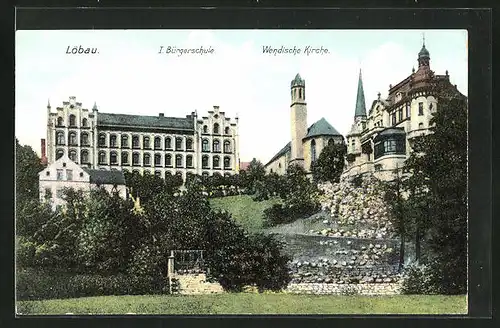 AK Löbau, I. Bürgerschule und Wendische Kirche