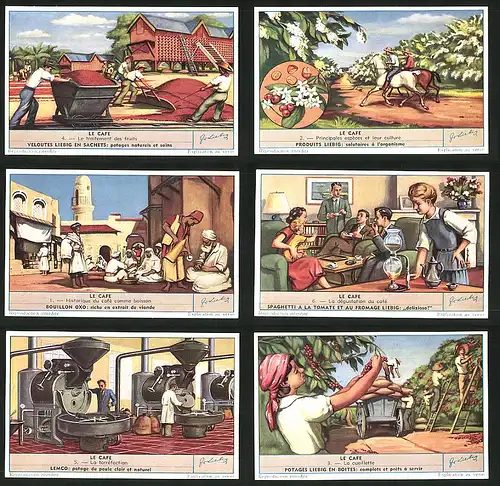 6 Sammelbilder Liebig, Serie Nr. 1727: Le Cafe, La Cueillette, La Torréfaction, Historique du café comme boisson