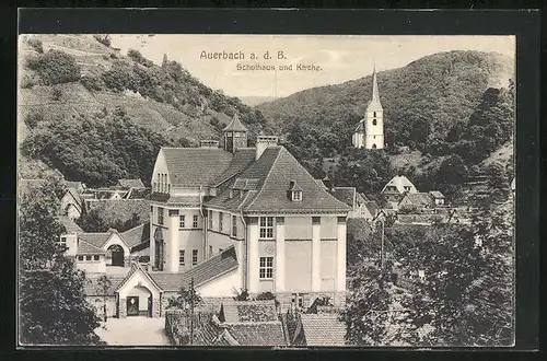 AK Auerbach / Bergstrasse, Schulhaus und Kirche