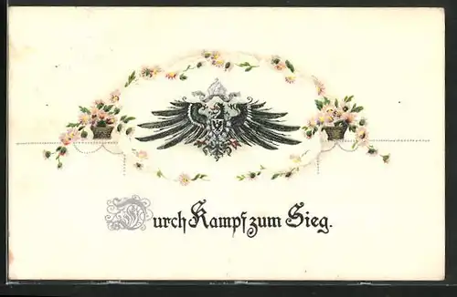 Präge-AK Durch Kampf zum Sieg, Adler mti Wappen und Blumen