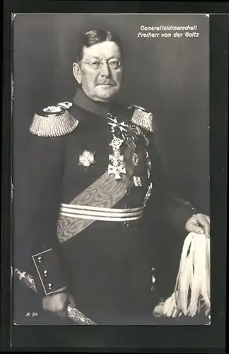 AK Generalfeldmarschall Frh. v. d. Goltz in Uniform mit Orden
