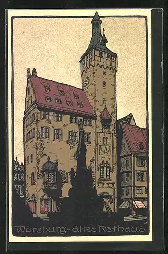 Steindruck-AK Würzburg, Altes Rathaus