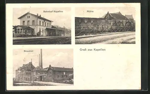 AK Kapellen, Bahnhof, Mühle, Brauerei