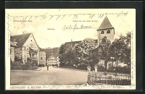 AK Oberndorf / Neckar, Rathaus mit Kirche und Gasthaus Schwarzwälder Bote