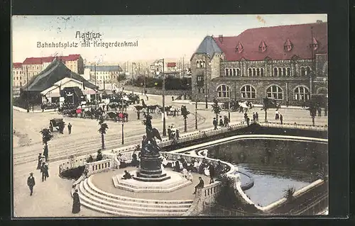 AK Aachen, Bahnhofsplatz mit Kriegerdenkmal und Pferdewägen