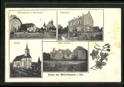 AK Mittelhausen i. Els., Kirche, Hauptstrasse und Kirchplatz, Pfarrhaus, Altes Schloss