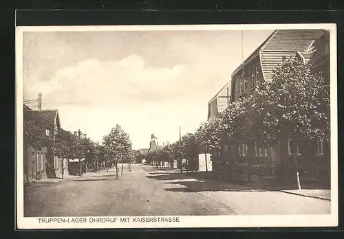 AK Ohrdruf i. Thür., Truppenlager mit Kaiserstrasse