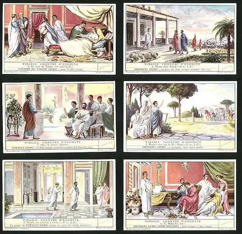 6 Sammelbilder Liebig, Serie Nr. 1581: Birgile, Chantre d`Auguste, Chez le rhéteur Epidius, Tu Marcellus eris