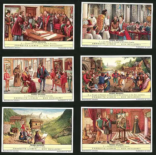 6 Sammelbilder Liebig, Serie Nr. 1781: Pierre Bruegel, Italien, Marie Coecke, Hotel, Bruxelles, Maler, Landschaft