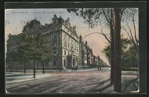 AK Mannheim, Kaiserring mit Park-Hotel