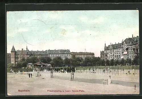 AK Mannheim, Friedrichsring und Lawn Tennis-Platz