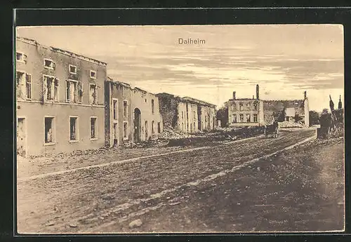 AK Dalheim, Zerstörte Gebäude im Ort