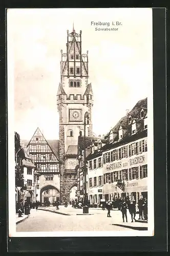 AK Freiburg i. Br., Schwabentor und Gasthaus zum Bären