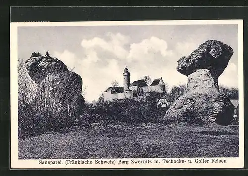 AK Sanspareil / Fränk. Schweiz, Burg Zwernitz m. Tschocke- und Goller Felsen
