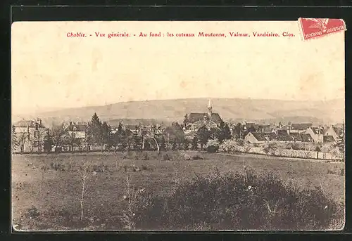 AK Chablis, Vue generale, Au fond, les coteaux Moutonne, Valmur, Vandesiro