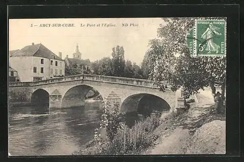 AK Arcy-sur-Cure, Le Pont et l`Eglise