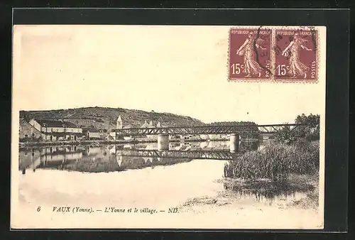 AK Vaux-sur-Yonne, L`Yonne et le village, Partie an der Brücke