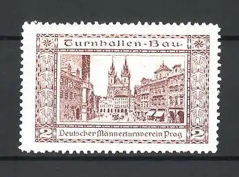 Reklamemarke Deutscher Männerturnverein Prag, Stadtansicht, Turnhallen-Bau