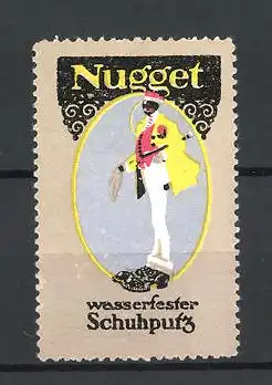 Reklamemarke Nugget wasserfester Schuhputz, afrikanischer Mann im Anzug mit grossen glänzenden Schuhen