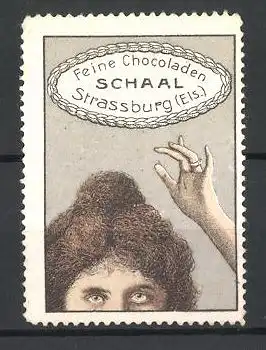 Reklamemarke Schaal feine Chocoladen aus Strassburg, Frauenkopf