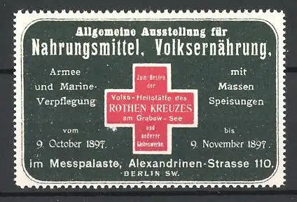 Reklamemarke Berlin, Allgemeine Ausstellung für Nahrunsmittel & Volksernährung 1897, Rotes Kreuz