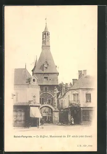 AK Saint-Fargeau, Le Beffroi, Monument du XVe siècle (coté Ouest)