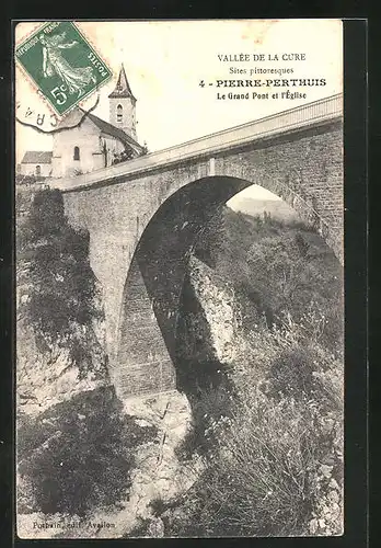 AK Pierre-Perthuis, Le Grand Pont et l`Eglise