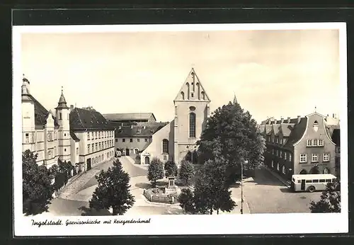 AK Ingolstadt, Garnisonkirche und Kriegerdenkmal