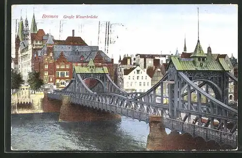 AK Bremen, Grosse Weserbrücke