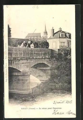 AK Toucy, Le vieux pont Capureau