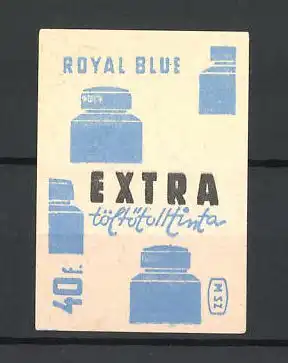 Reklamemarke Royal Blue Extra Tinta, Tintengläser