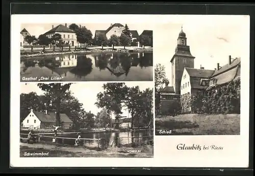 AK Glaubitz, Gasthof Drei Lilien, Schloss und Schwimmbad