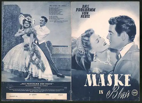 Filmprogramm Programm von Heute Nr. 152, Maske in Blau, Marika Rökk, Paul Hubschmid, Regie: Georg Jacoby