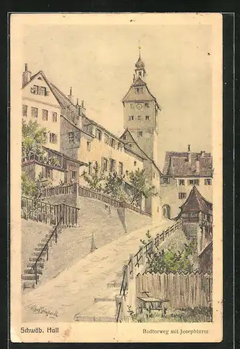 AK Schwäb. Hall, Strassenpartie des Badtorwegs mit Josephturm