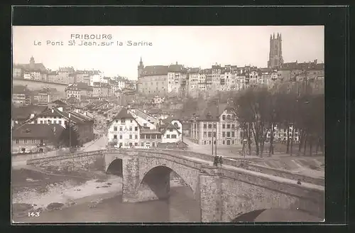 AK Fribourg, Le Pont St. Jean, sur la Sarine
