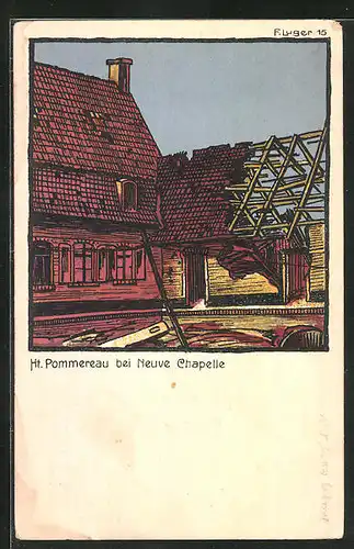 Künstler-AK Neuve Chapelle, zerstörtes Haus