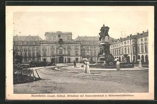 AK Mannheim, Grossh. Schloss mit Kaiserdenkmal und Monumentalbrunnen