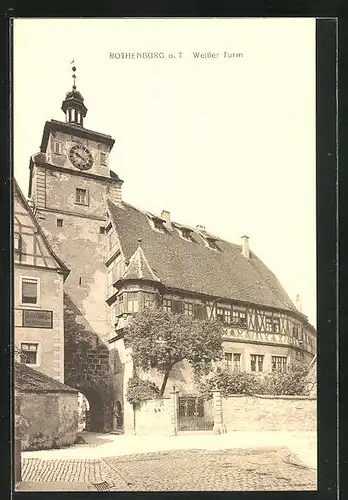 AK Rothenburg ob der Tauber, Weisser Turm